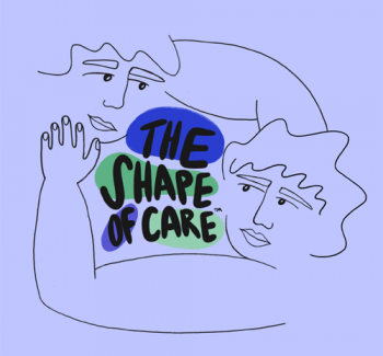 The Shape of Care